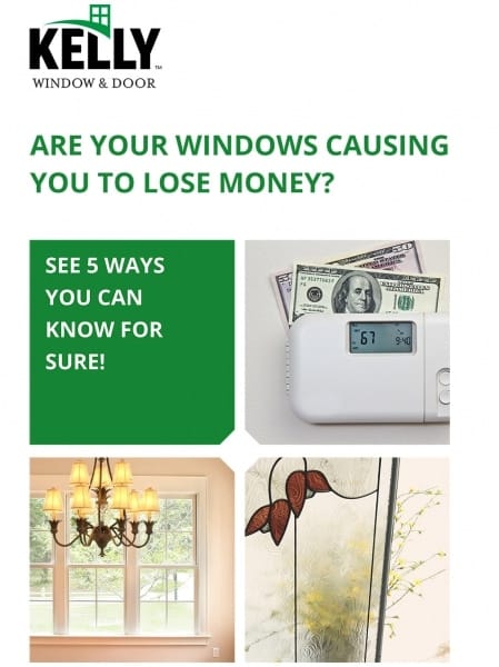 Are Your Windows Causing You To Lose Money?